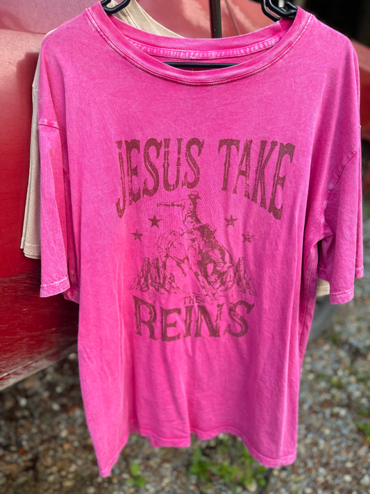Jesus Take the Reins Tee